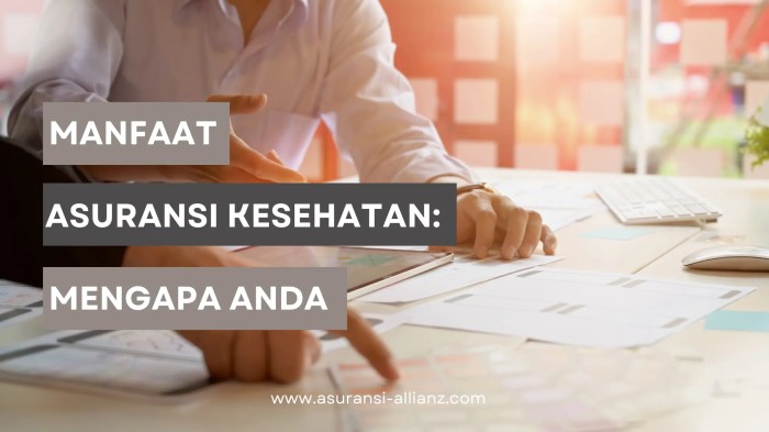 Tips Menggunakan Asuransi Kesehatan agar Manfaatnya Maksimal